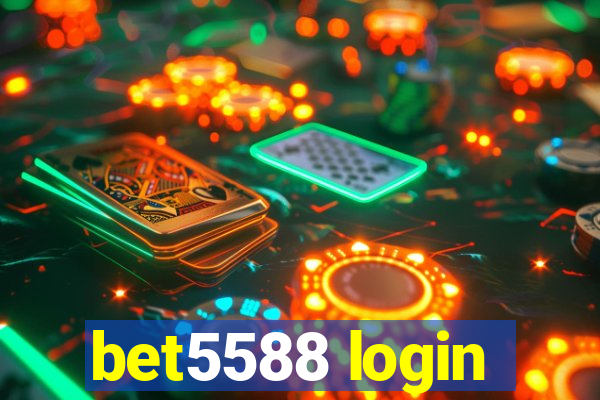 bet5588 login